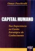 Capital Humano - Sua Importância na Gestão Estratégica do Conhecimento
