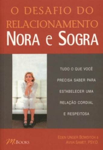 Desafio do Relacionamento Nora e Sogra, O