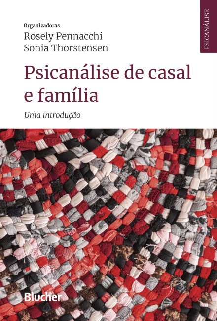Psicanálise de Casal e Família: uma Introdução