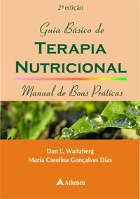 Guia Básico de Terapia Nutricional - Manual de Boas Práticas