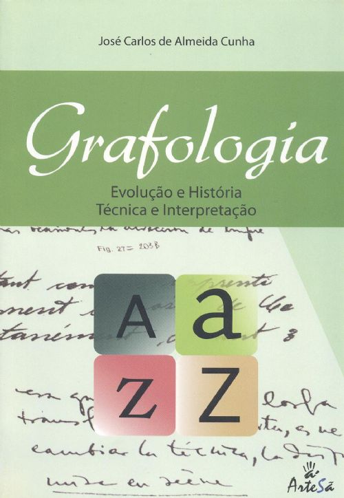 Grafologia: Evolução e História Técnica e Interpretação