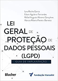 LEI GERAL DE PROTECAO DE DADOS (LGPD)