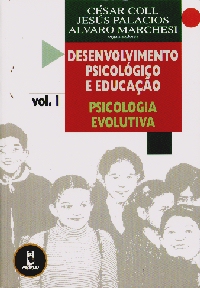 Desenvolvimento Psicológico e Educação Vol 1