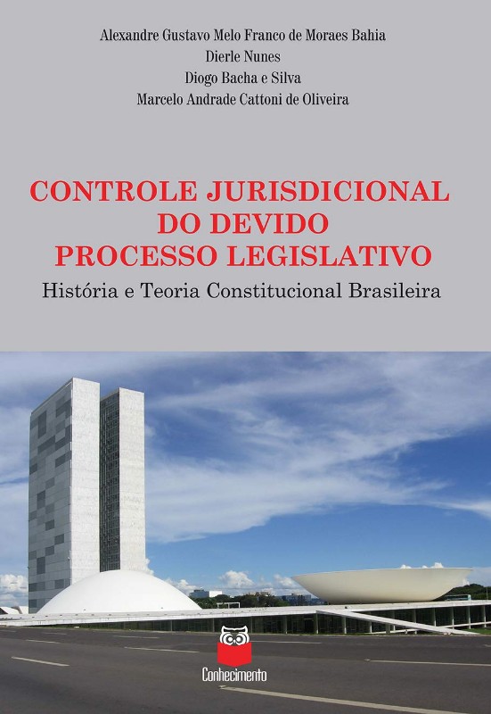 Controle Jurisdicional do Devido Processo Legislativo - História e Teoria C