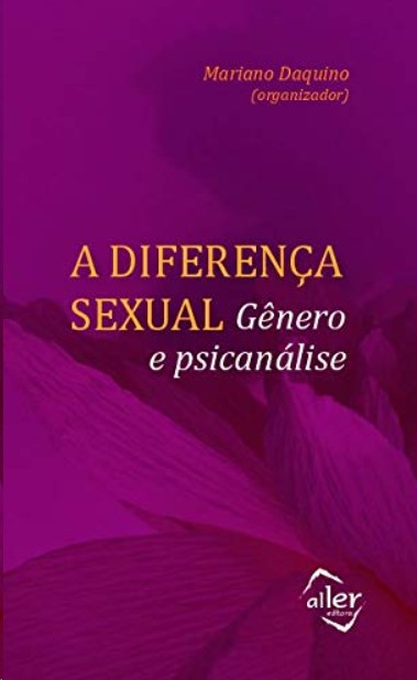 Diferença Sexual Gênero e Psicanásile, A