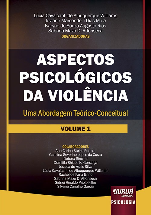 Aspectos Psicológicos Da Violência - Volume 1 - Uma Abordagem Teórico-Conceitual