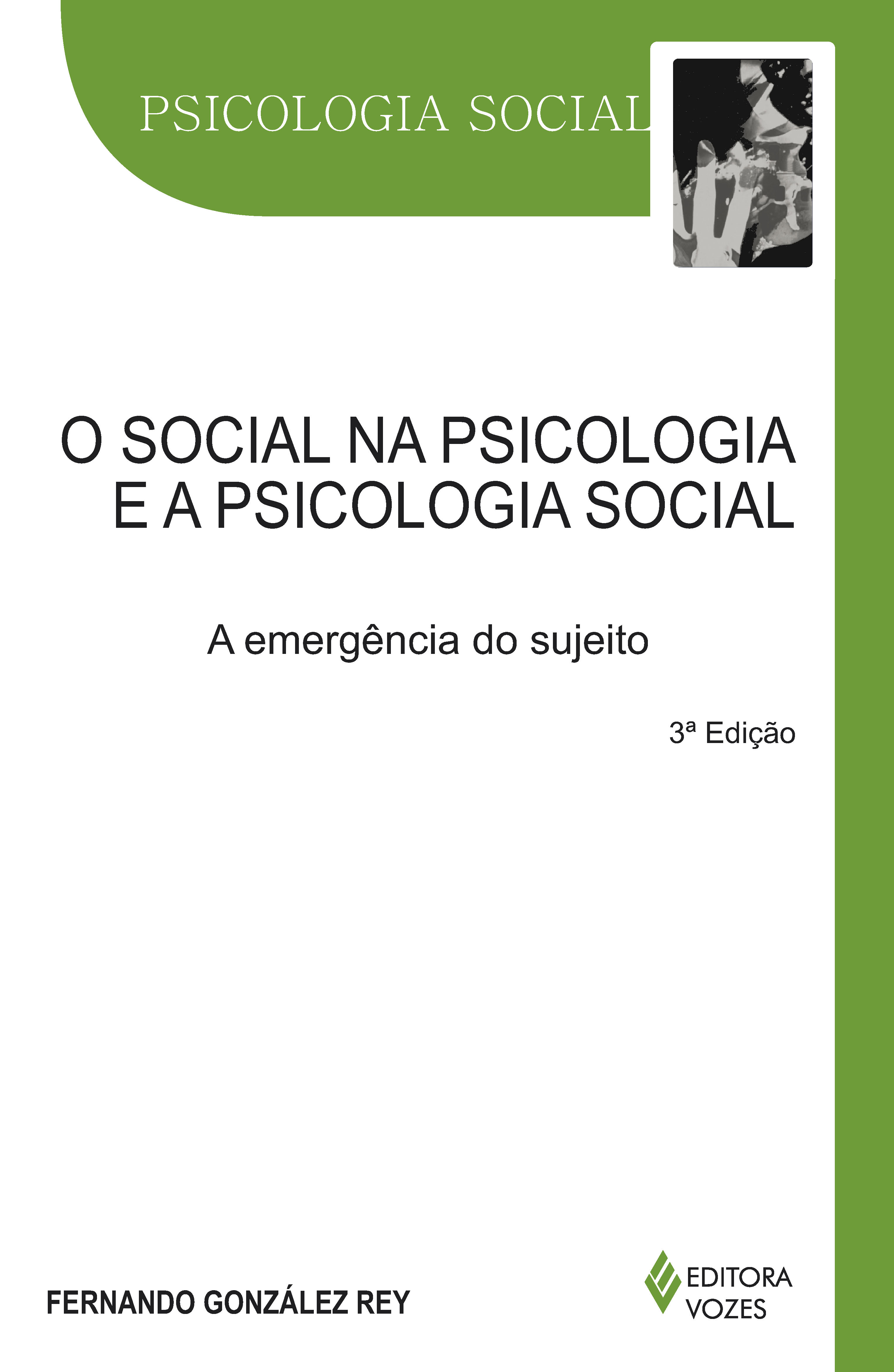 SOCIAL NA PSICOLOGIA E A PSICOLOGIA SOCIAL, O