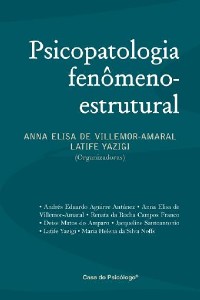 Psicopatologia Fenômeno-Estrutural