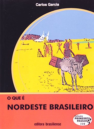 QUE E NORDESTE BRASILEIRO, O
