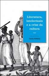 Literatura, Intelectuais e a Crise da Cultura