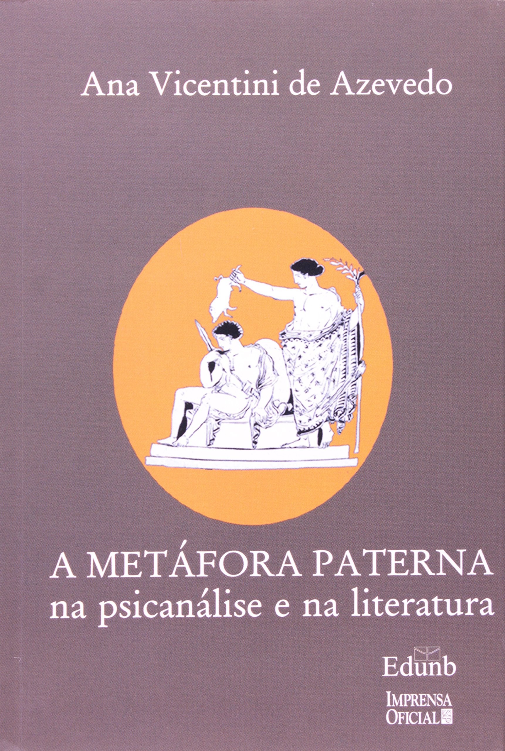Metáfora Paterna Na Psicanalise E Na Literatura, A