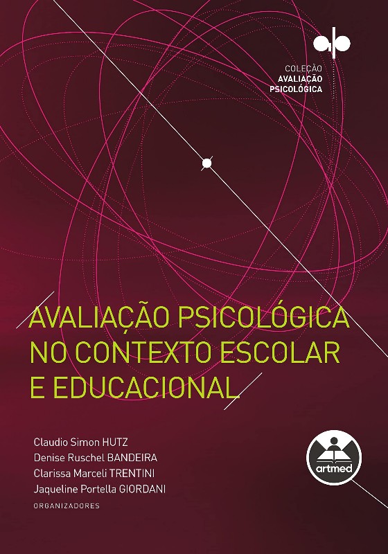Avaliação Psicológica no Contexto Escolar e Educacional