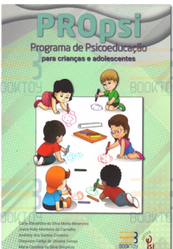 Propsi Programa de Psicoeducação para Criança e Adolescentes