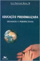 EDUCACAO PERSONALIZADA - DESAFIOS E PERSPECTIVAS