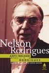 ANTI-NELSON RODRIGUES
