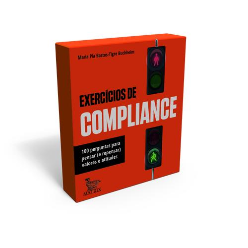 Exercícios De Compliance: 100 Perguntas Para Pensar (E Repensar) Valores E Atitudes