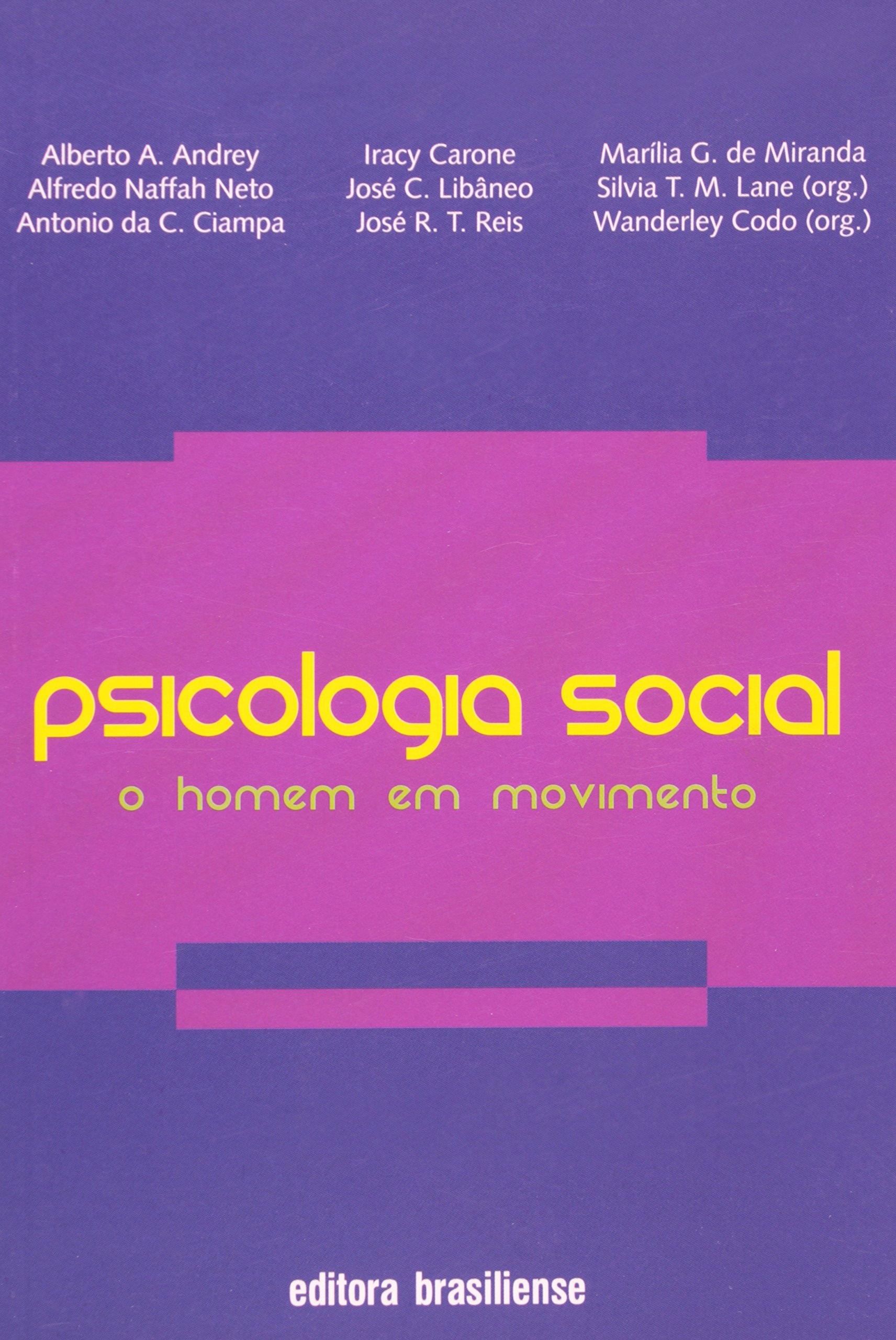 PSICOLOGIA SOCIAL - O HOMEM EM MOVIMENTO