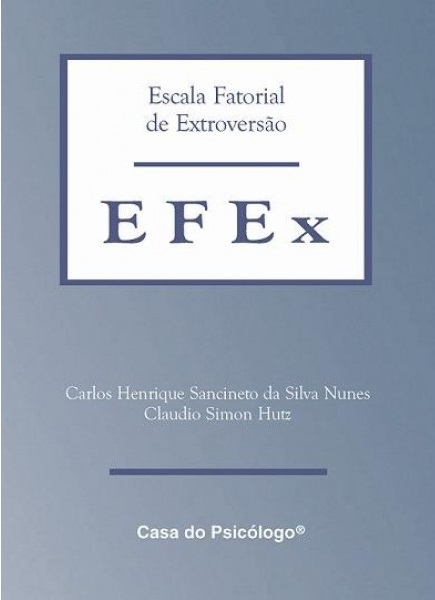 EFEX - Escala Fatorial De Extroversão - Manual