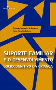 SUPORTE FAMILIAR E O DESENVOLVIMENTO SOCIOCOGNITIVO DA CRIANCA