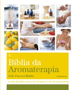Biblia Da Aromaterapia (A)
