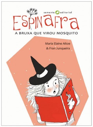 Espinafra: A Bruxa Que Virou Mosquito