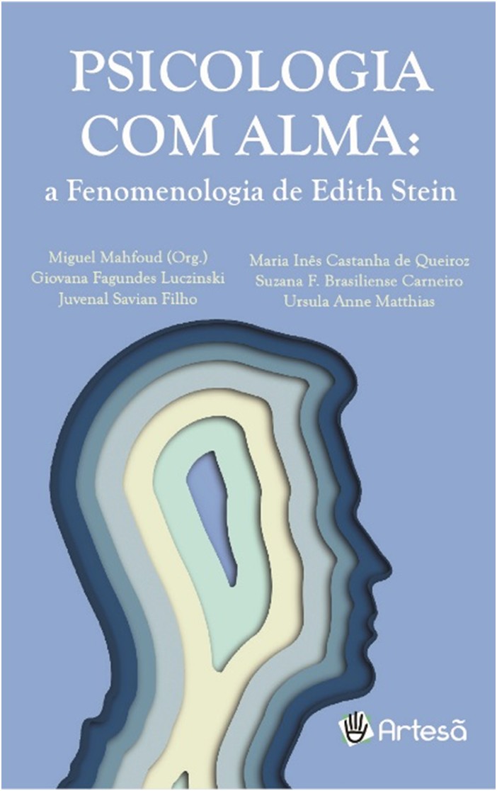 Psicologia Com Alma - A Fenomenologia De Edith Stein