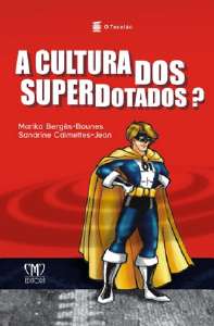 CULTURA DOS SUPERDOTADOS?, A - COL. O TECELAO