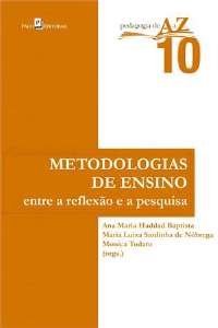 Metodologias De Ensino - Entre A Reflexão E A Pesquisa