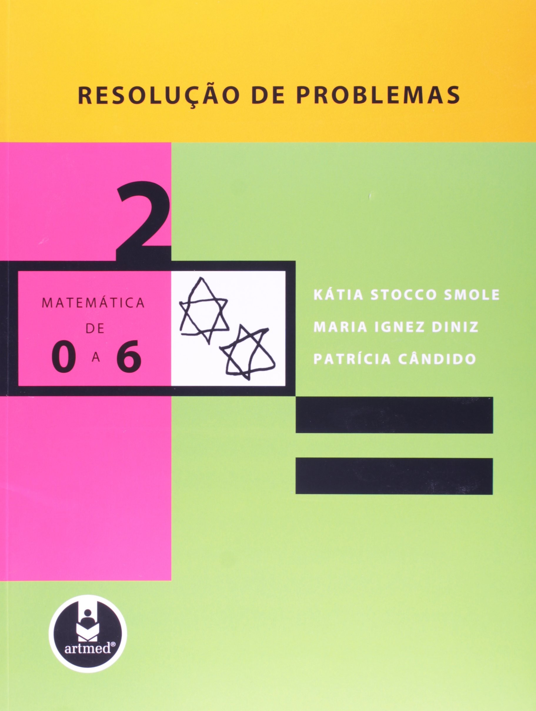 Resolução de Problemas - Matemática de 0 a 6 - Vol. 2