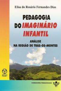 Pedagogia do Imaginário Infantil - Análise na Região de Trás-os-Montes