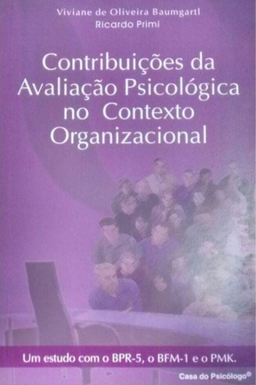 Contribuições Da Avaliação Psicológica No Contexto Organizacional