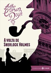 Volta de Sherlock Holmes, A: Edicao Bolso de Luxo