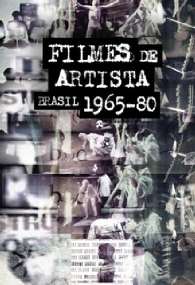 Filmes de Artista: Brasil 1965-80
