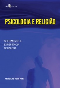 PSICOLOGIA E RELIGIAO - SOFRIMENTO E  EXPERIENCIA RELIGIOSA