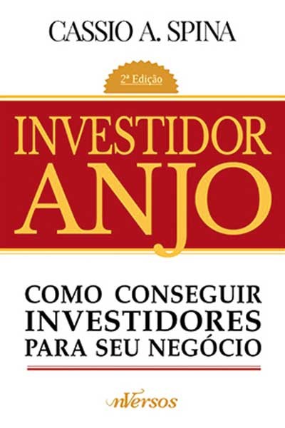 Investidor Anjo - Como Conseguir Investidores para Seu Negócio