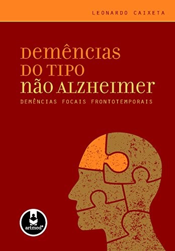 DEMENCIAS DO TIPO NAO ALZHEIMER - DEMENCIAS FOCAIS FRONTOTEMPORAIS