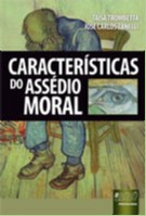 CARACTERISTICAS DO ASSEDIO MORAL