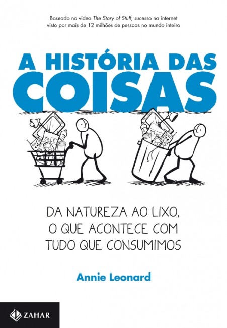 Historia Das Coisas, A
