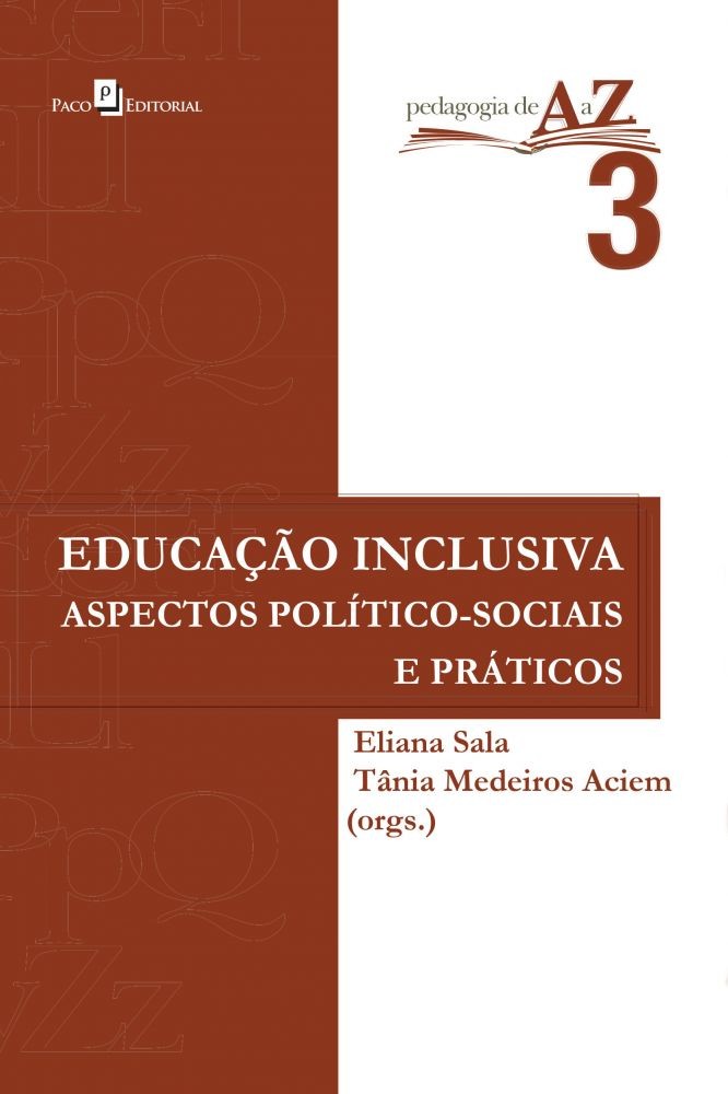 EDUCACAO INCLUSIVA - ASPECTOS POLITICO-SOCIAIS E PRATICOS - VOL.3 - COL. PE