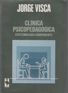 CLINICA PSICOPEDAGOGICA - EPISTEMIOLOGIA CONVERGENTE