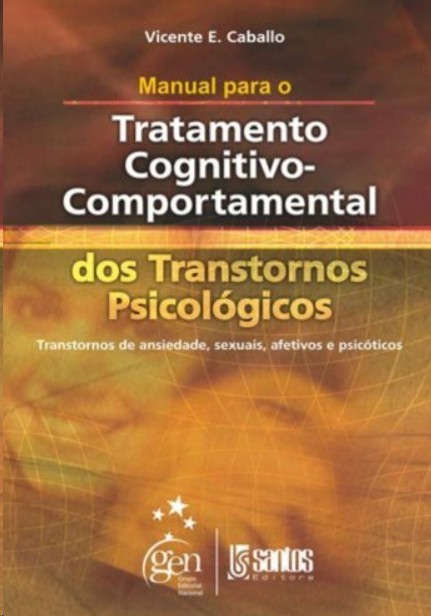 Manual para o Tratamento Cognitivo-Comportamental dos Transtornos Psicológicos