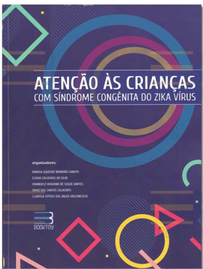 Atenção às crianças com síndrome congênita do Zika Vírus