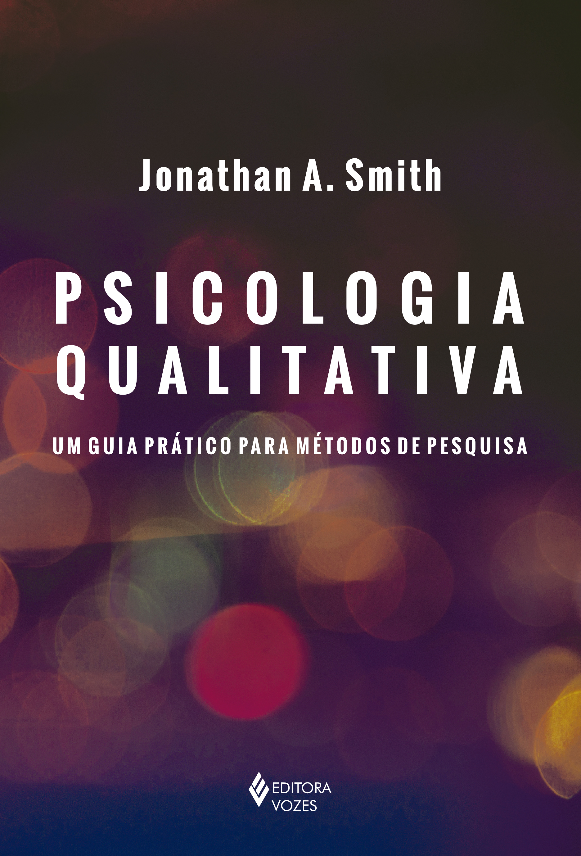 Psicologia Qualitativa - Um Guia Prático Para Métodos de Pesquisa
