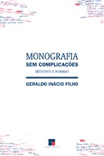 Monografia Sem Complicações - Métodos e Normas