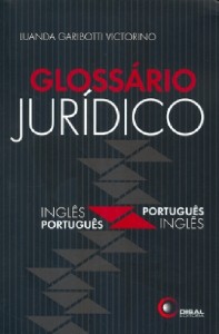 GLOSSARIO JURIDICO, INGLES E PORTUGUES
