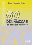50 DINAMICAS NO ENFOQUE HOLISTICO