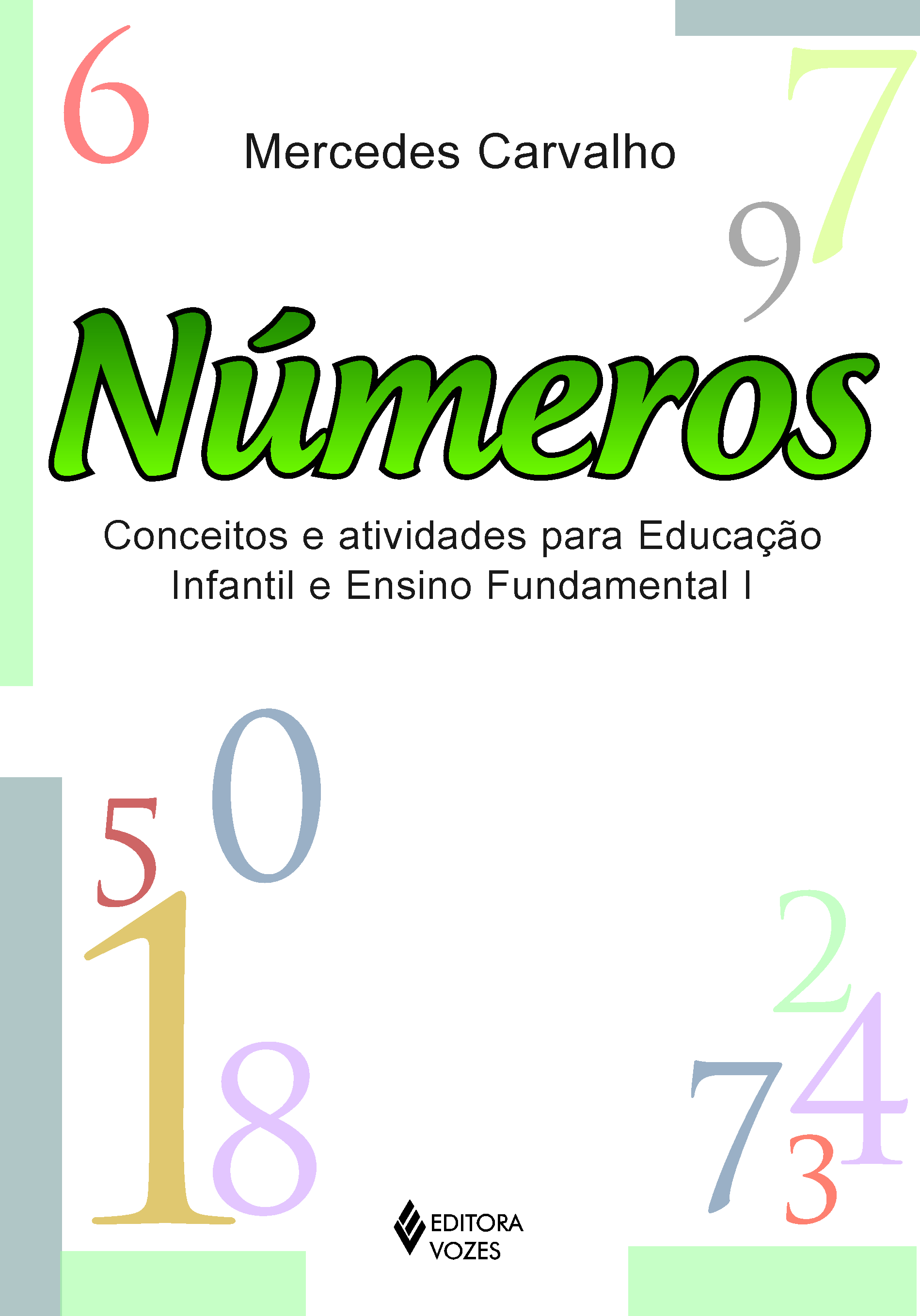 Números: Conceitos e Atividades para Educação Infantil e Ensino Fundamental I