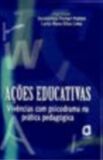 Ações Educativas - Vivências com Psicodrama na Prática Pedagógica.