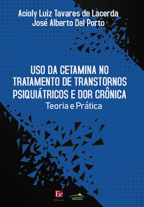 USO DA CETAMINA NO TRATAMENTO DE TRANSTORNOS PSIQUIATRICOS E DOR CRONICA: T