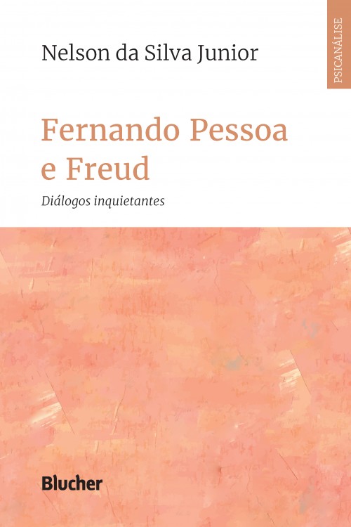 Fernando Pessoa E Freud Diálogos Inquietantes